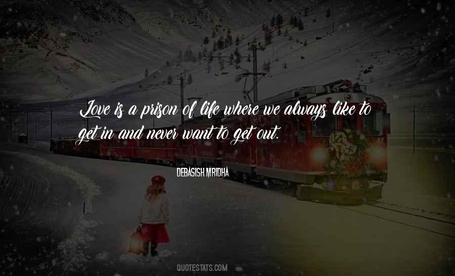 Quotes About Prison Love #1335397