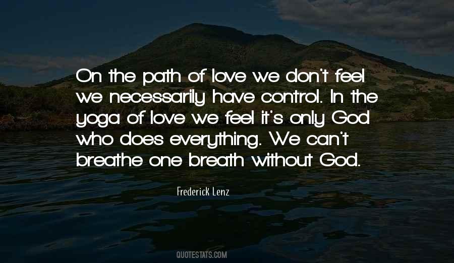 The Path Of Love Quotes #1854850