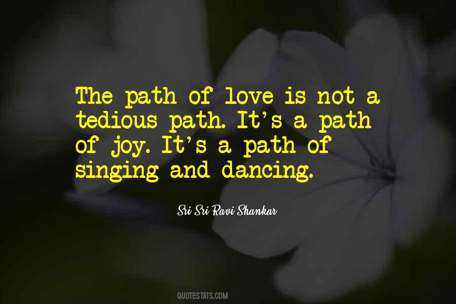 The Path Of Love Quotes #513233