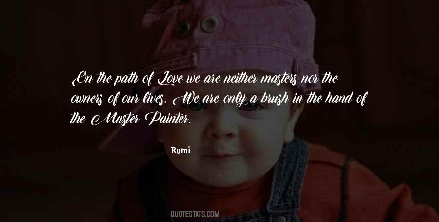 The Path Of Love Quotes #591258