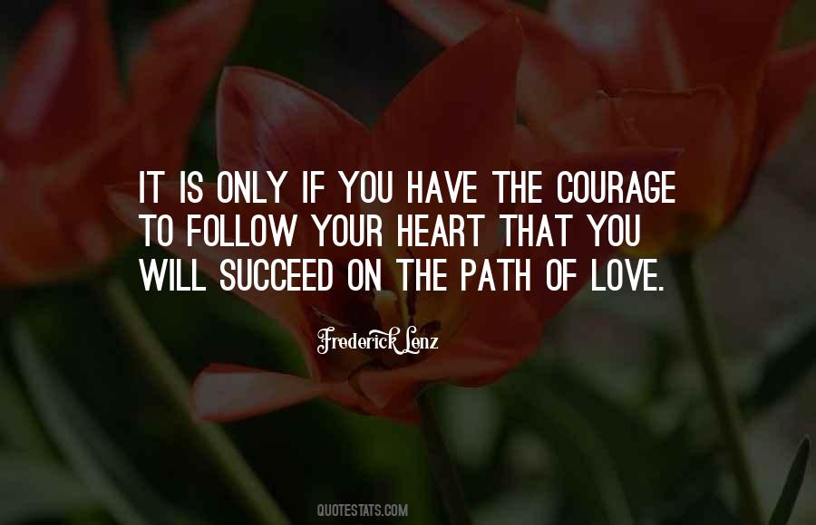 The Path Of Love Quotes #967548