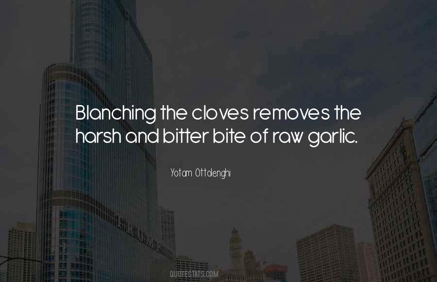Cloves Of Garlic Quotes #1478455