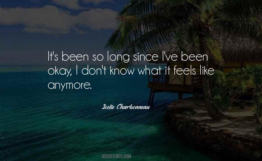 Quotes About I Don't Need You Anymore #1230309