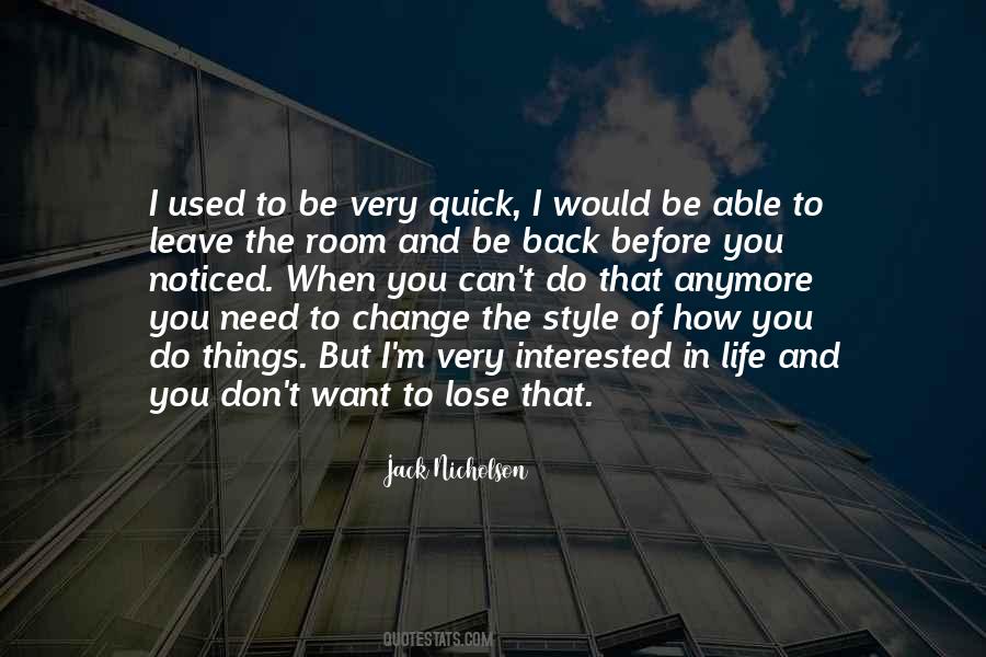 Quotes About I Don't Need You Anymore #1676593