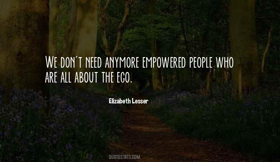 Quotes About I Don't Need You Anymore #535373