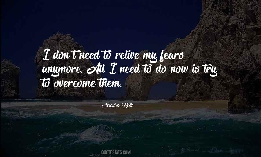 Quotes About I Don't Need You Anymore #799583