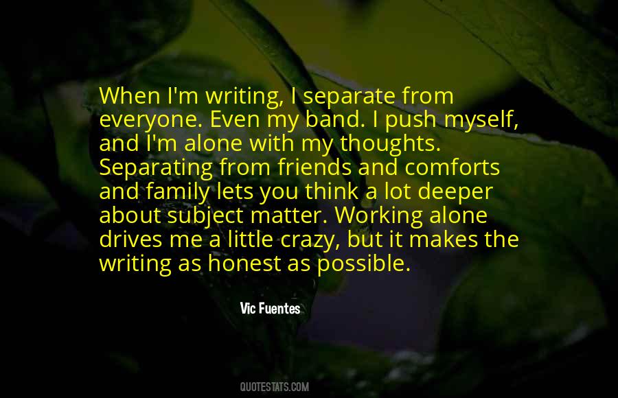Alone With My Thoughts Quotes #283463