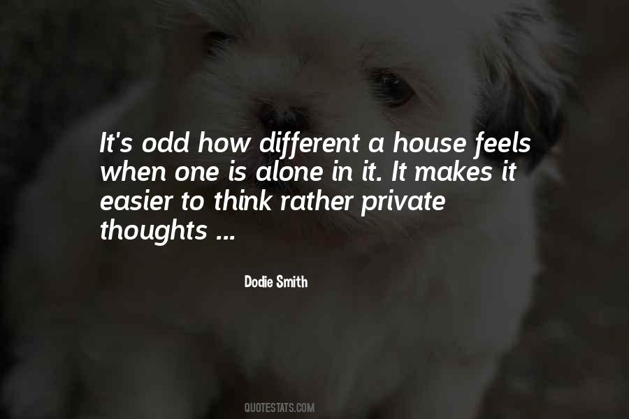 Alone With My Thoughts Quotes #603640