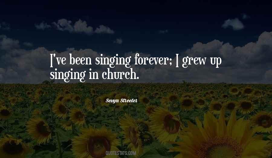 Quotes About Singing In Church #1096427