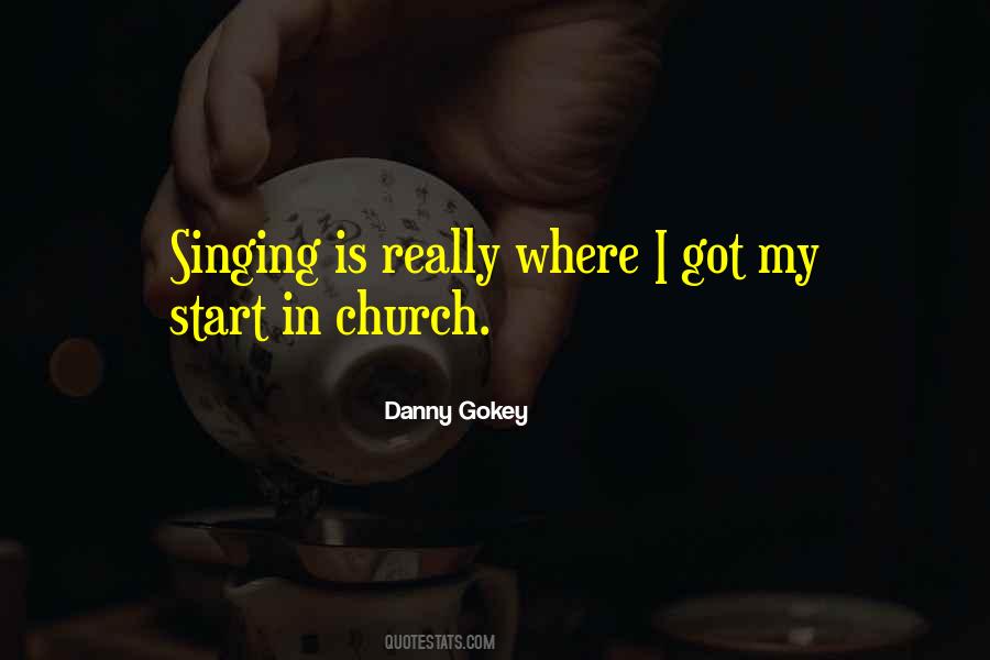 Quotes About Singing In Church #921070