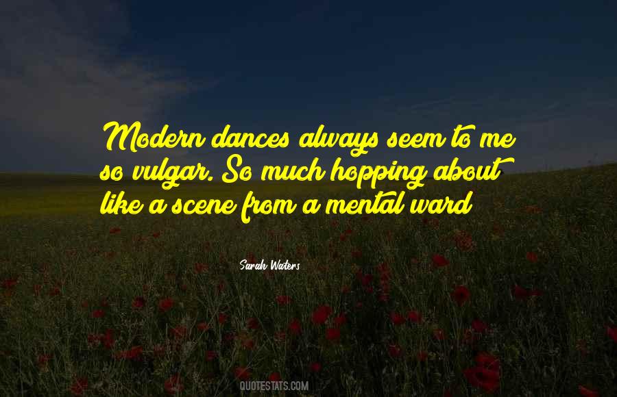 Quotes About Dances #1155432