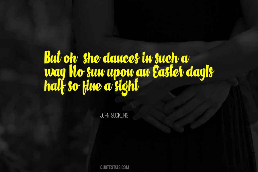 Quotes About Dances #1162878