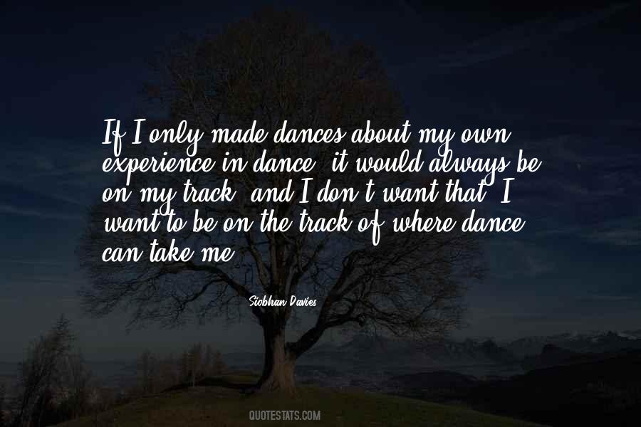 Quotes About Dances #977269