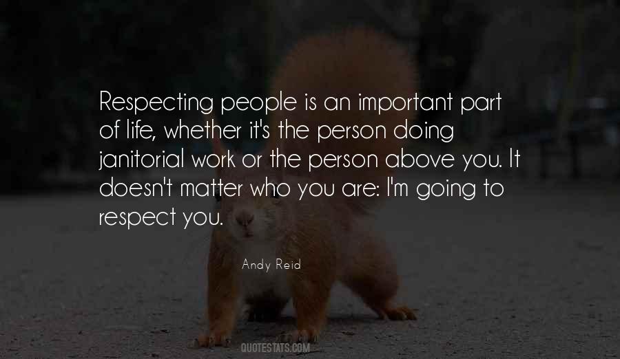 Quotes About Respecting People #527457