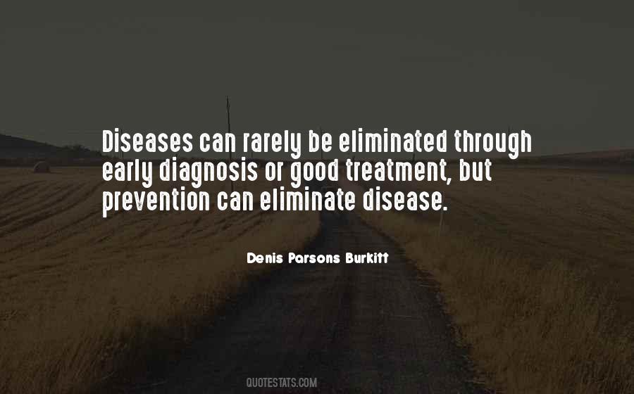 Quotes About Early Diagnosis #1853487