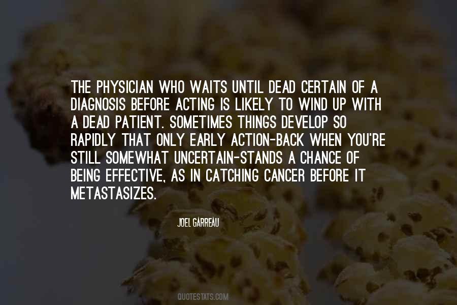 Quotes About Early Diagnosis #44605