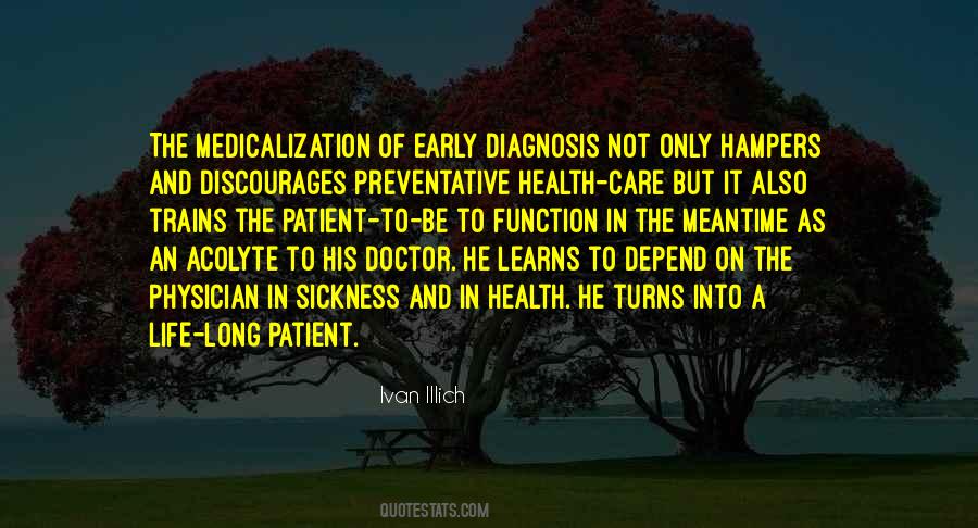 Quotes About Early Diagnosis #527162