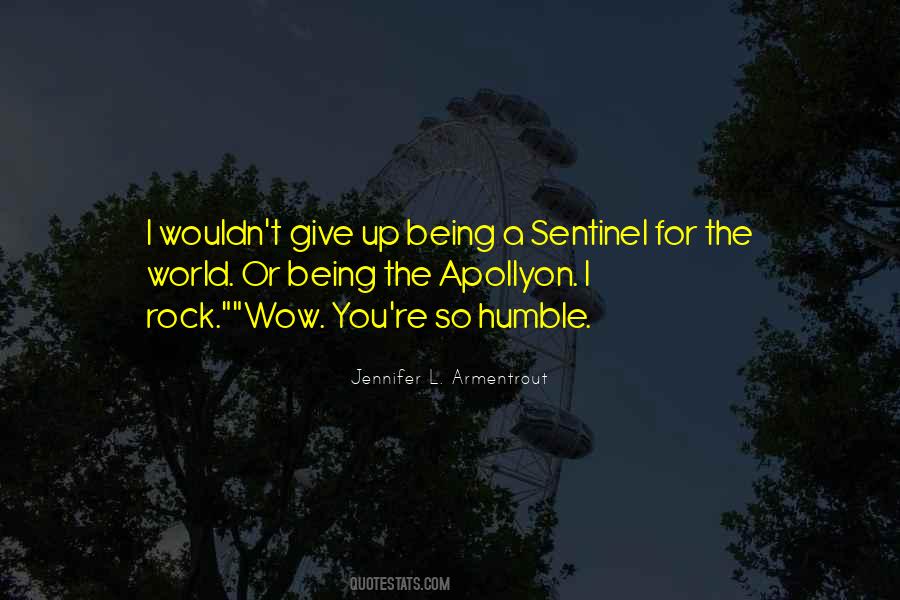 The Sentinel Quotes #914259