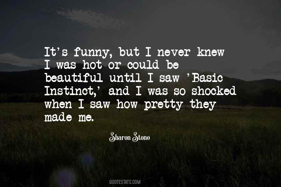 Sharon Stone Basic Instinct Quotes #898702
