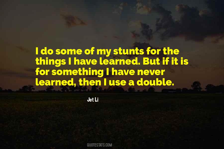 Quotes About Stunts #449579