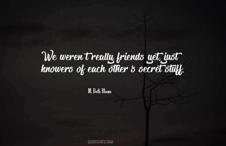 Quotes About Really Friends #1567941