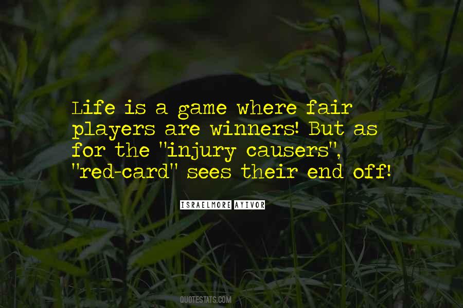 Quotes About Life Is A Game #1712207
