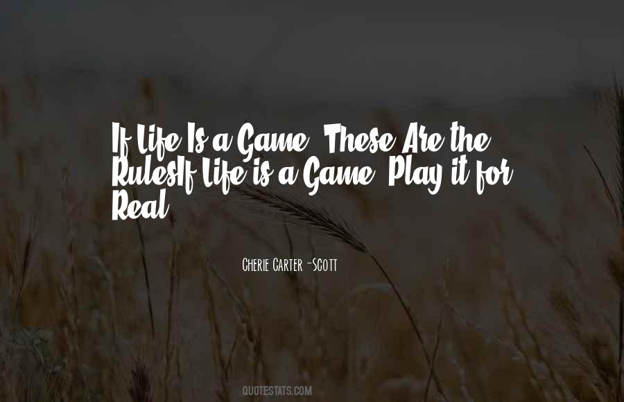 Quotes About Life Is A Game #548004