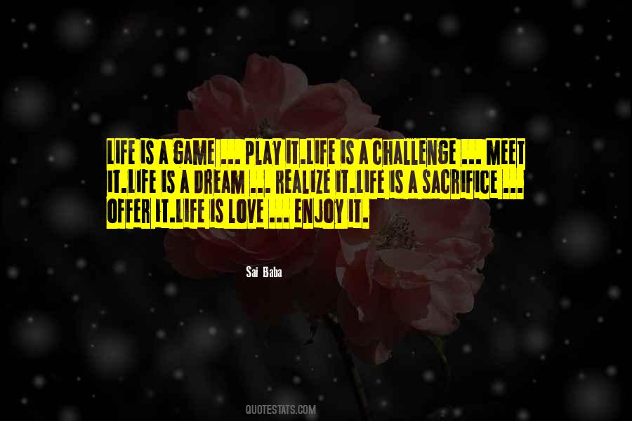 Quotes About Life Is A Game #678393