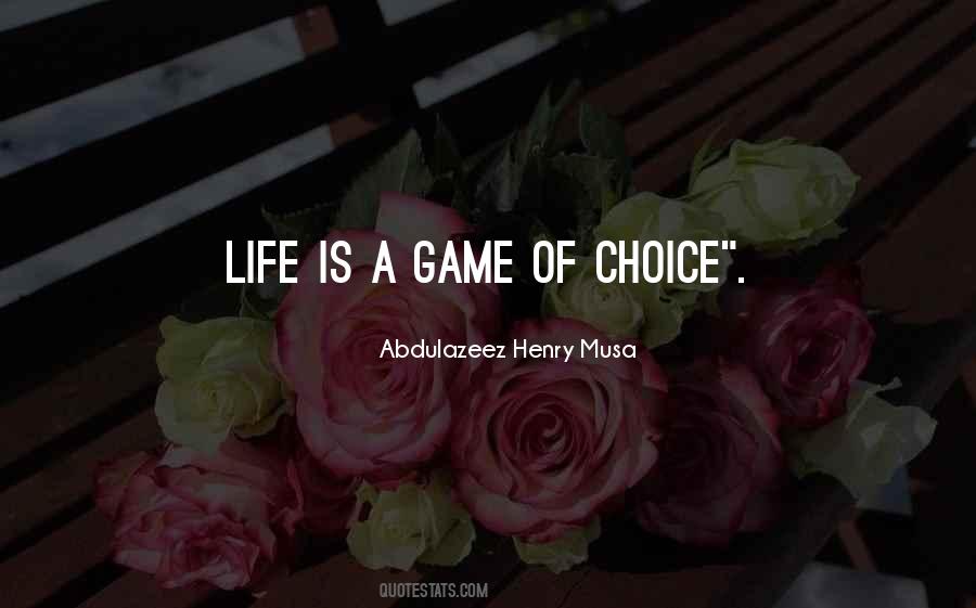 Quotes About Life Is A Game #977062