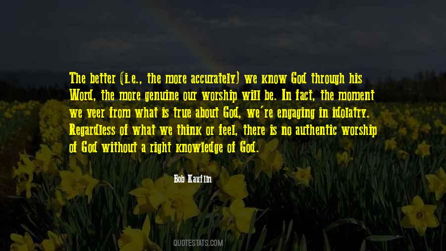 Genuine Worship Quotes #681949
