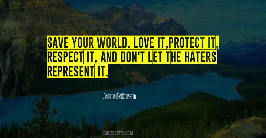 Quotes About Respect Your Love #356389