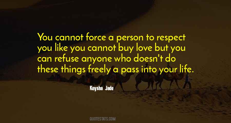 Quotes About Respect Your Love #584171