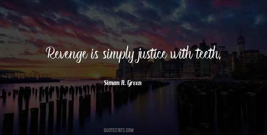 Quotes About Justice And Revenge #1029933