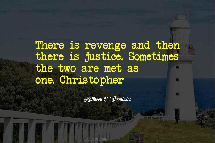 Quotes About Justice And Revenge #1615756