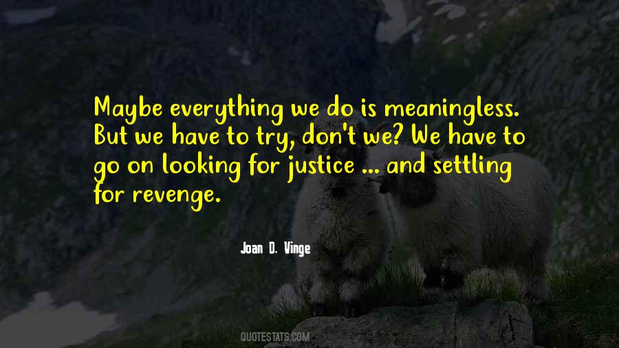 Quotes About Justice And Revenge #276026