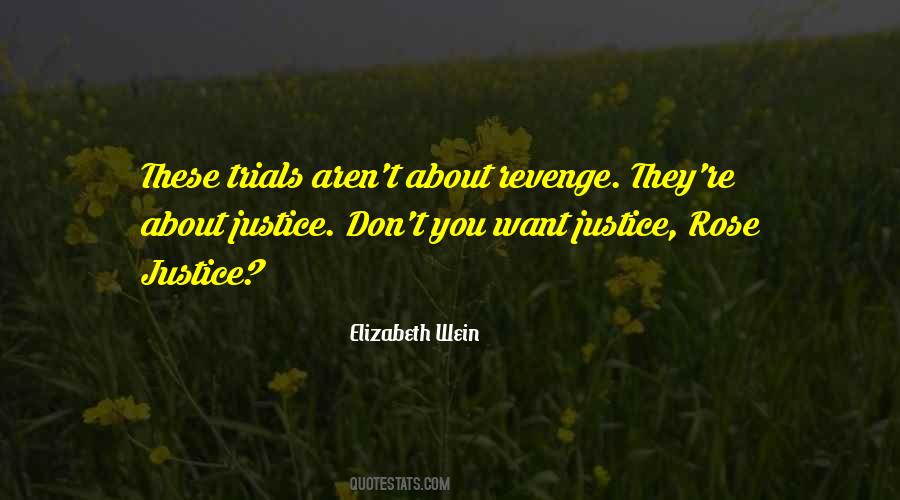 Quotes About Justice And Revenge #282060