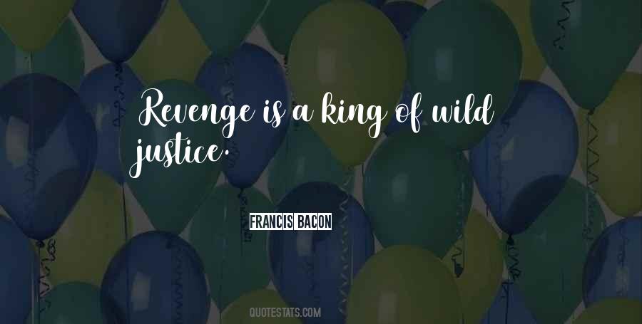 Quotes About Justice And Revenge #366753