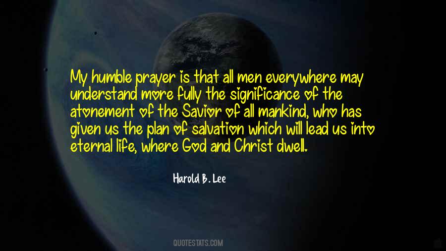 Quotes About The Plan Of Salvation #951314