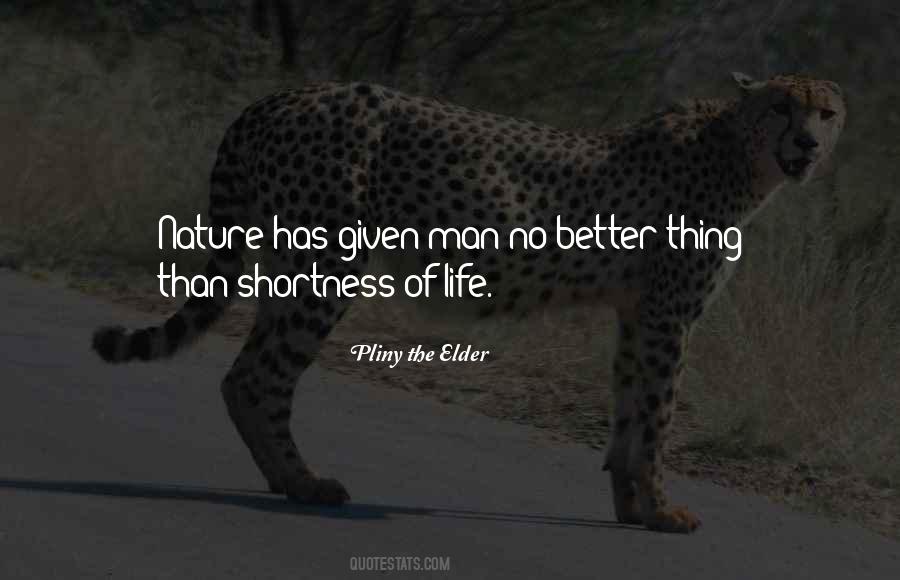 Quotes About Shortness Of Life #125401