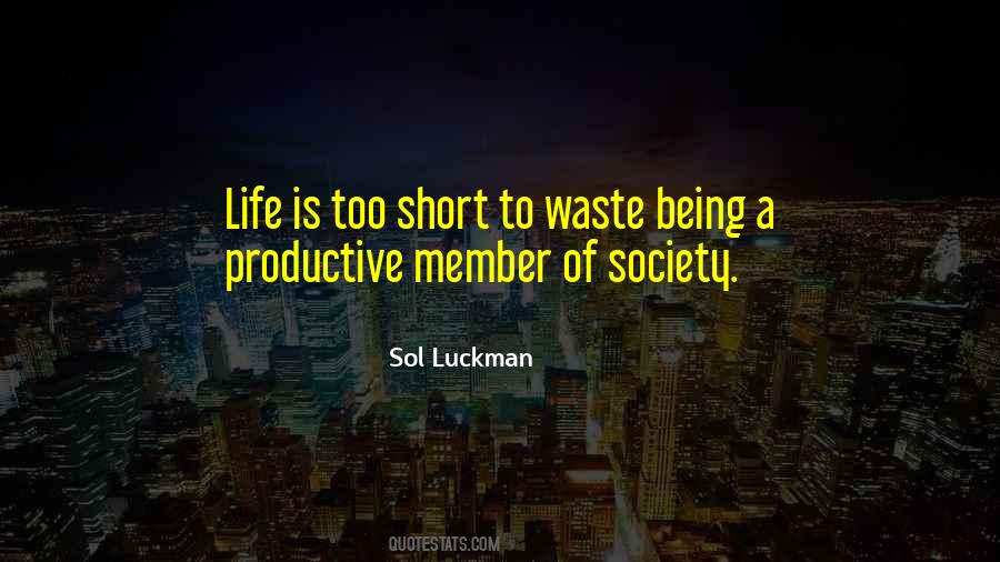 Quotes About Shortness Of Life #260188