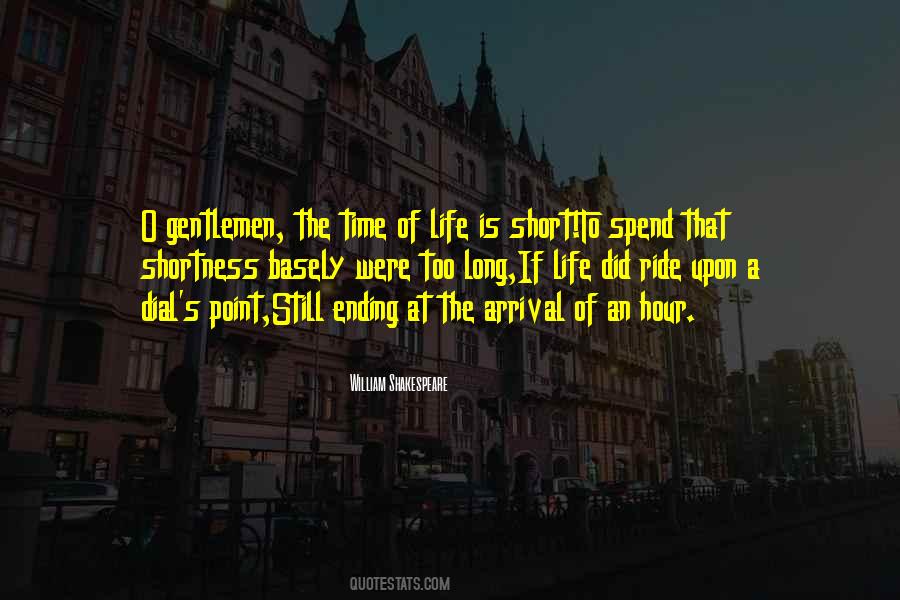 Quotes About Shortness Of Life #317318