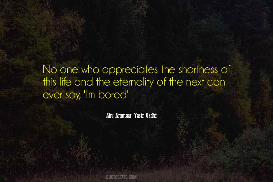 Quotes About Shortness Of Life #983556