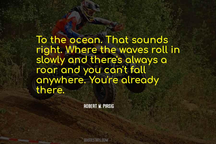 Quotes About The Waves #1114542
