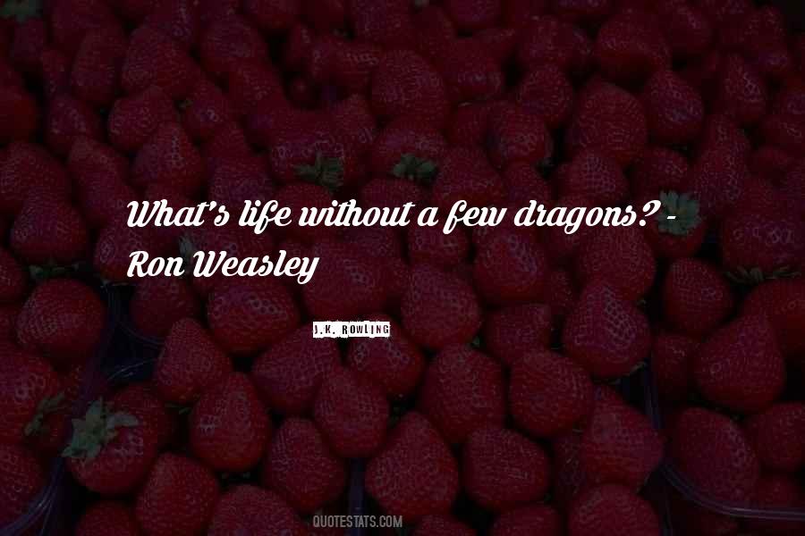 Quotes About Ron Weasley #226350