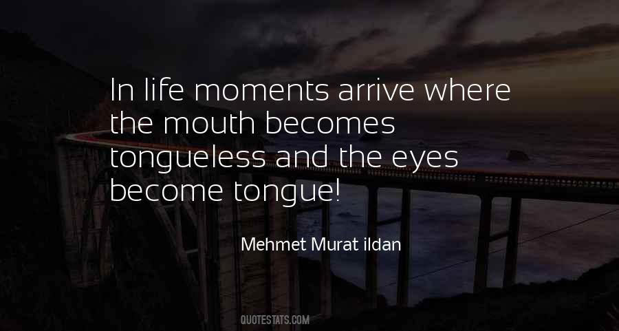 Quotes About Moments And Life #138525