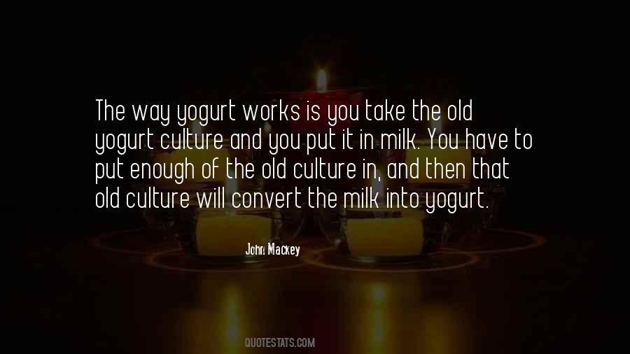 Quotes About Yogurt #933743