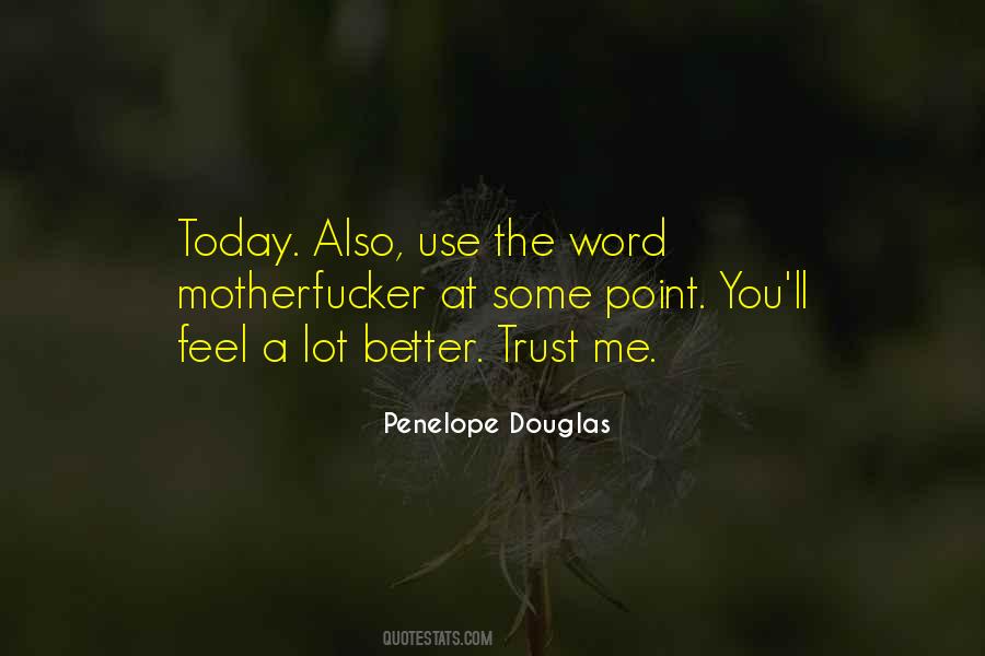 Quotes About A Better Today #124006