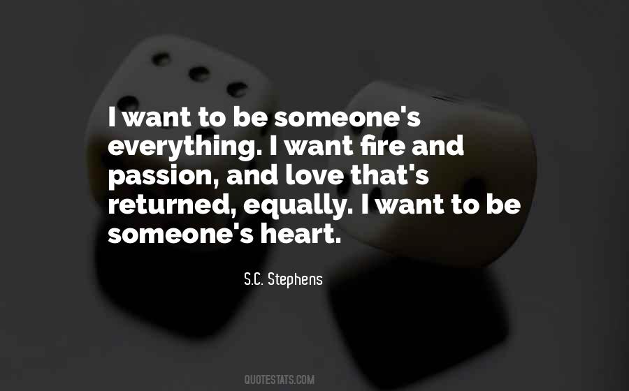 Quotes About Passion And Fire #1700468