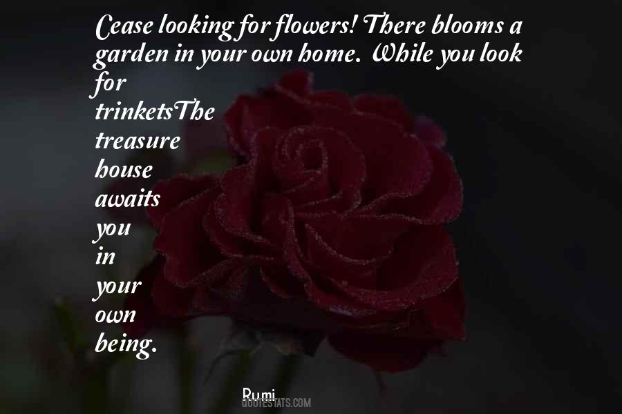 Quotes About Being Flowers #81314