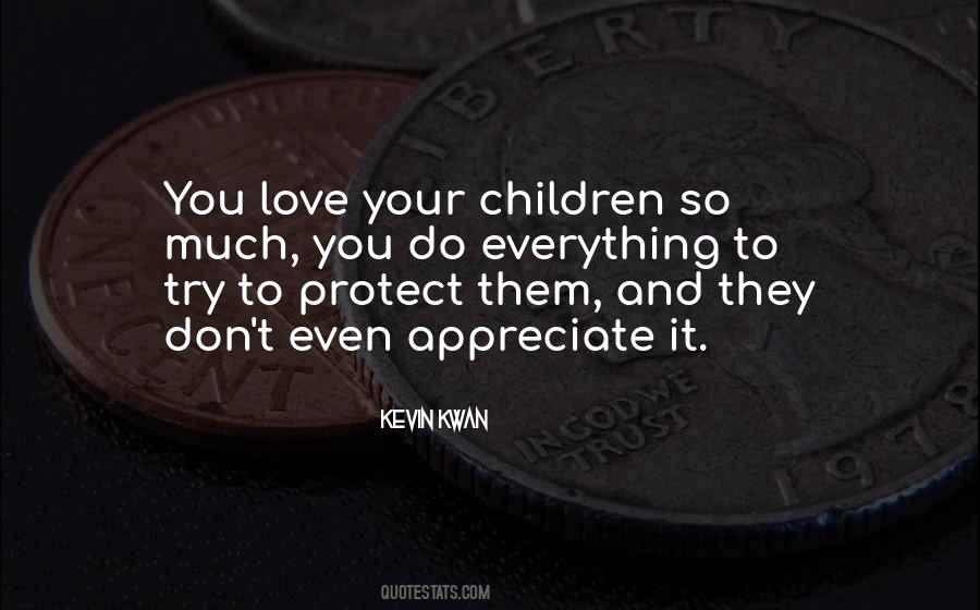 Quotes About Your Children #1170929